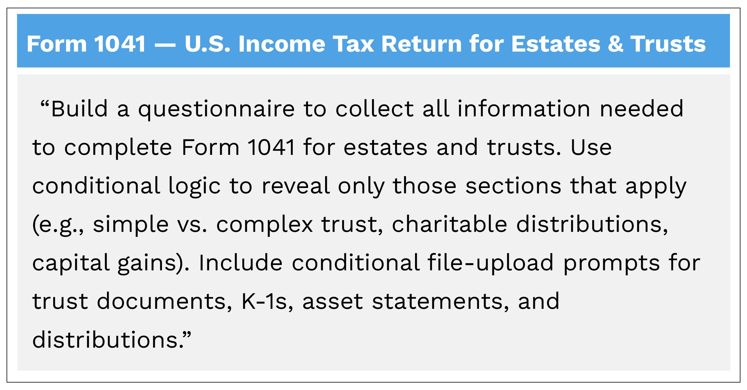 Interactive estate and trust tax questionnaire for Form 1041 with conditional logic for trust types, distributions, and K-1 uploads.
