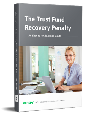 The Trust Fund Recovery Penalty Guide