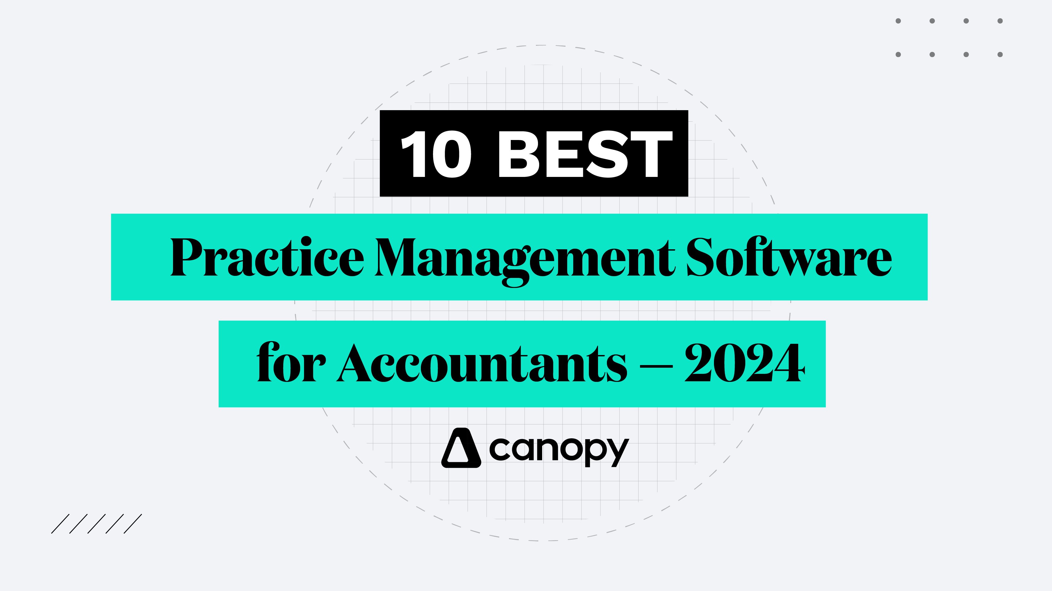 10 Best Practice Management Software for Accountants — 2024