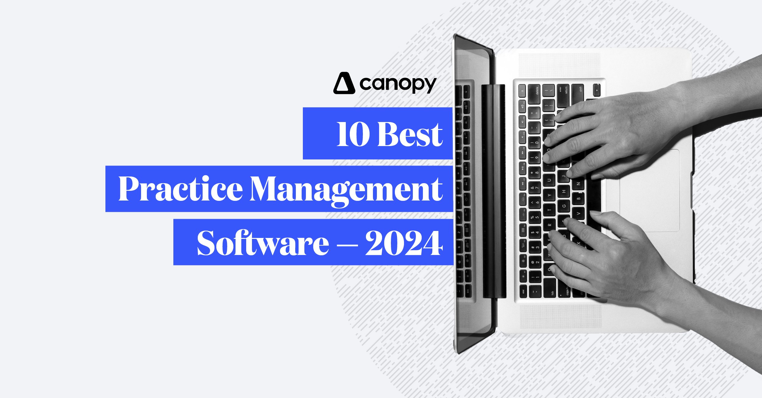 10 Best Practice Management Software — 2024