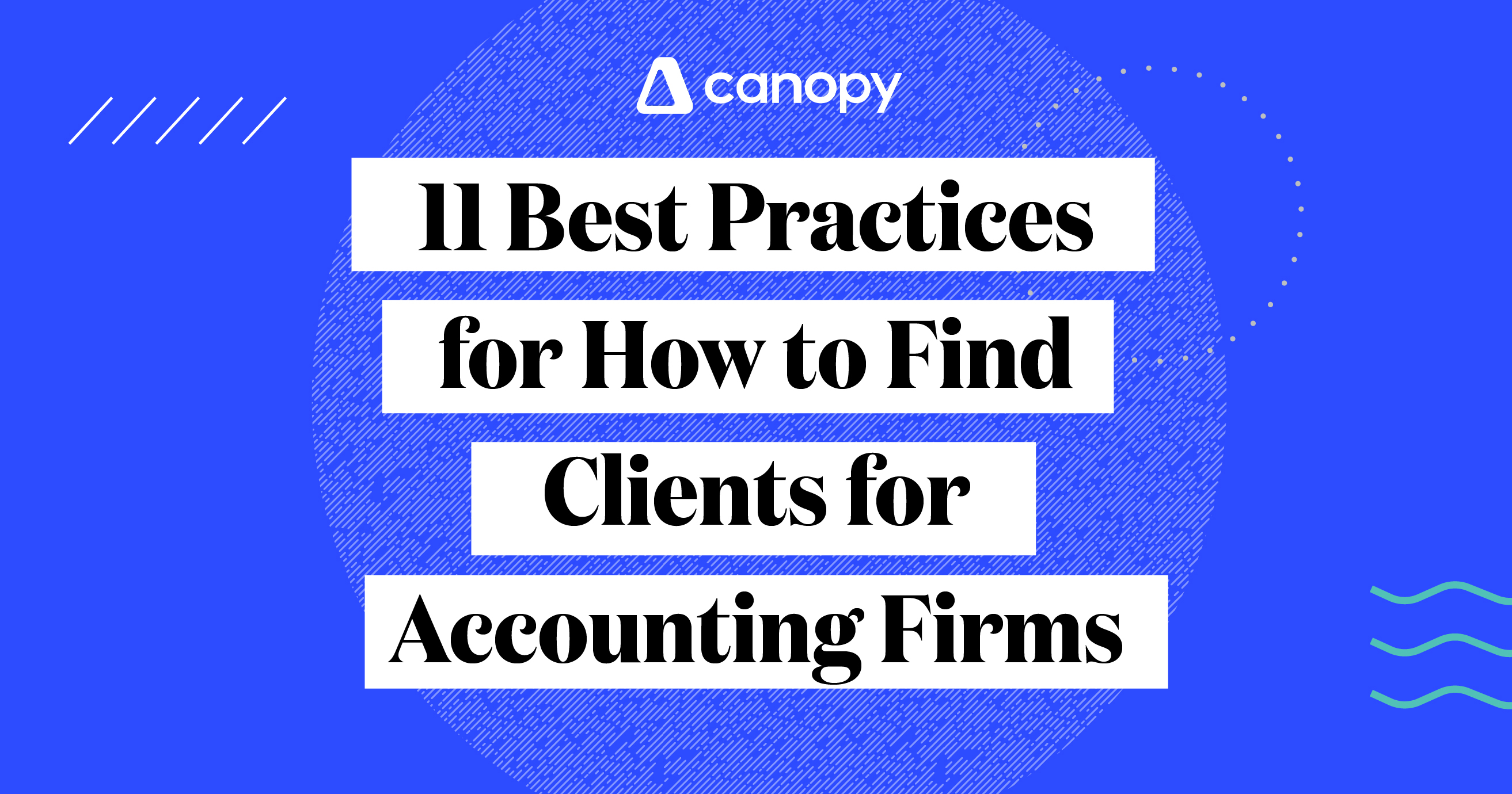 11 Best Practices for How to Find Clients for Accounting Firms
