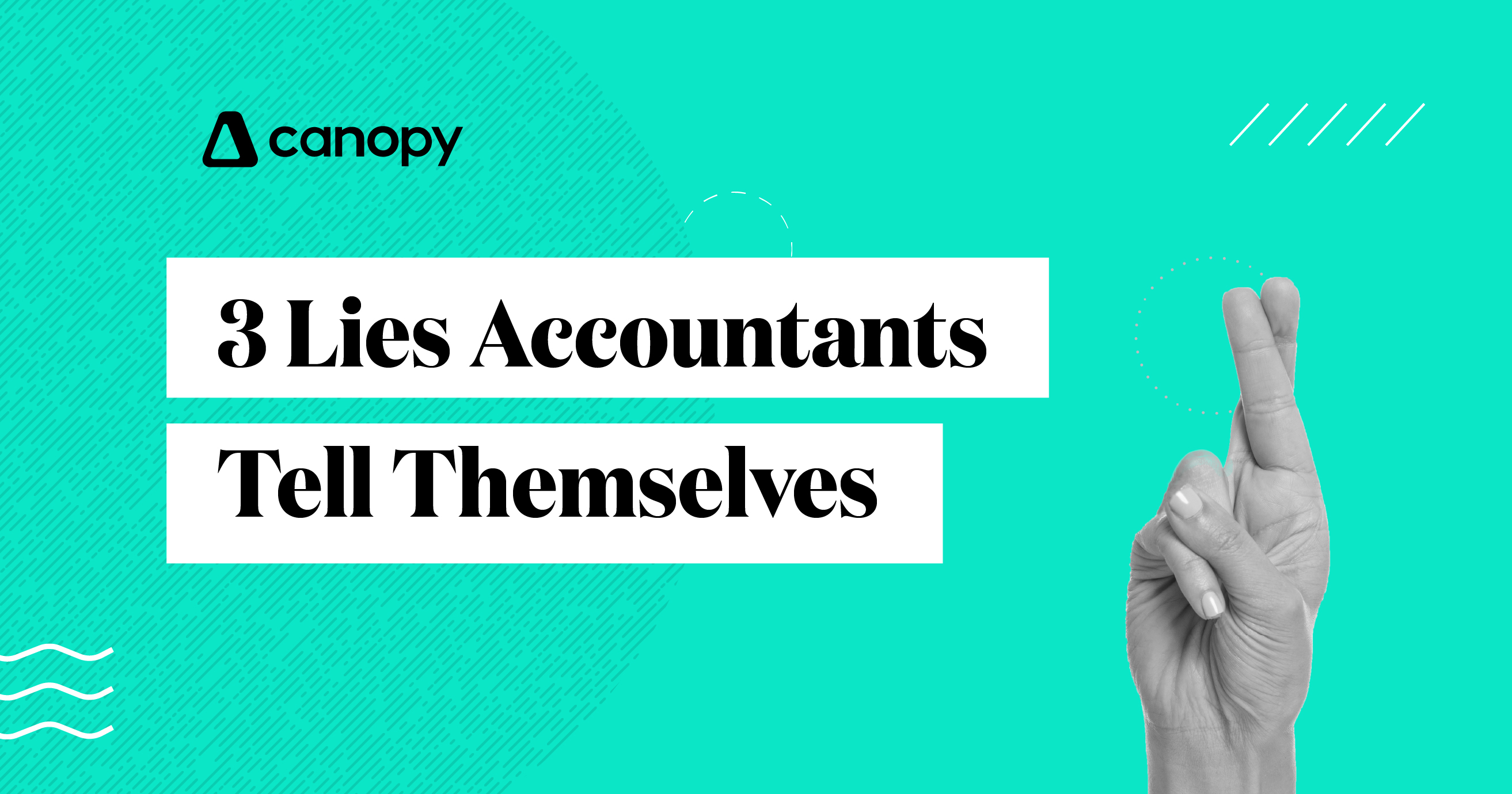 3 Lies Accountants Tell Themselves