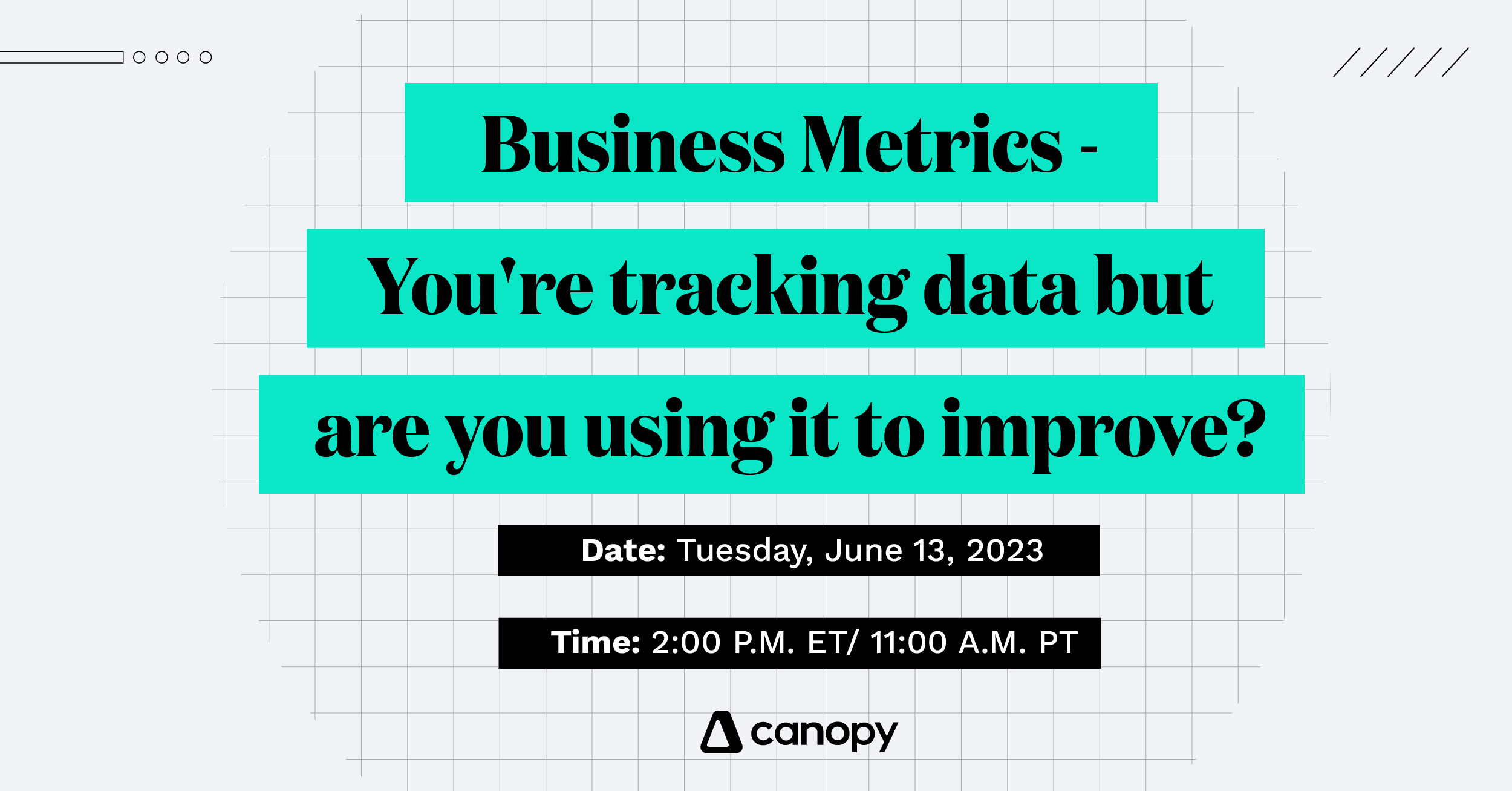 Business Metrics - You're tracking data but are you using it to improve?