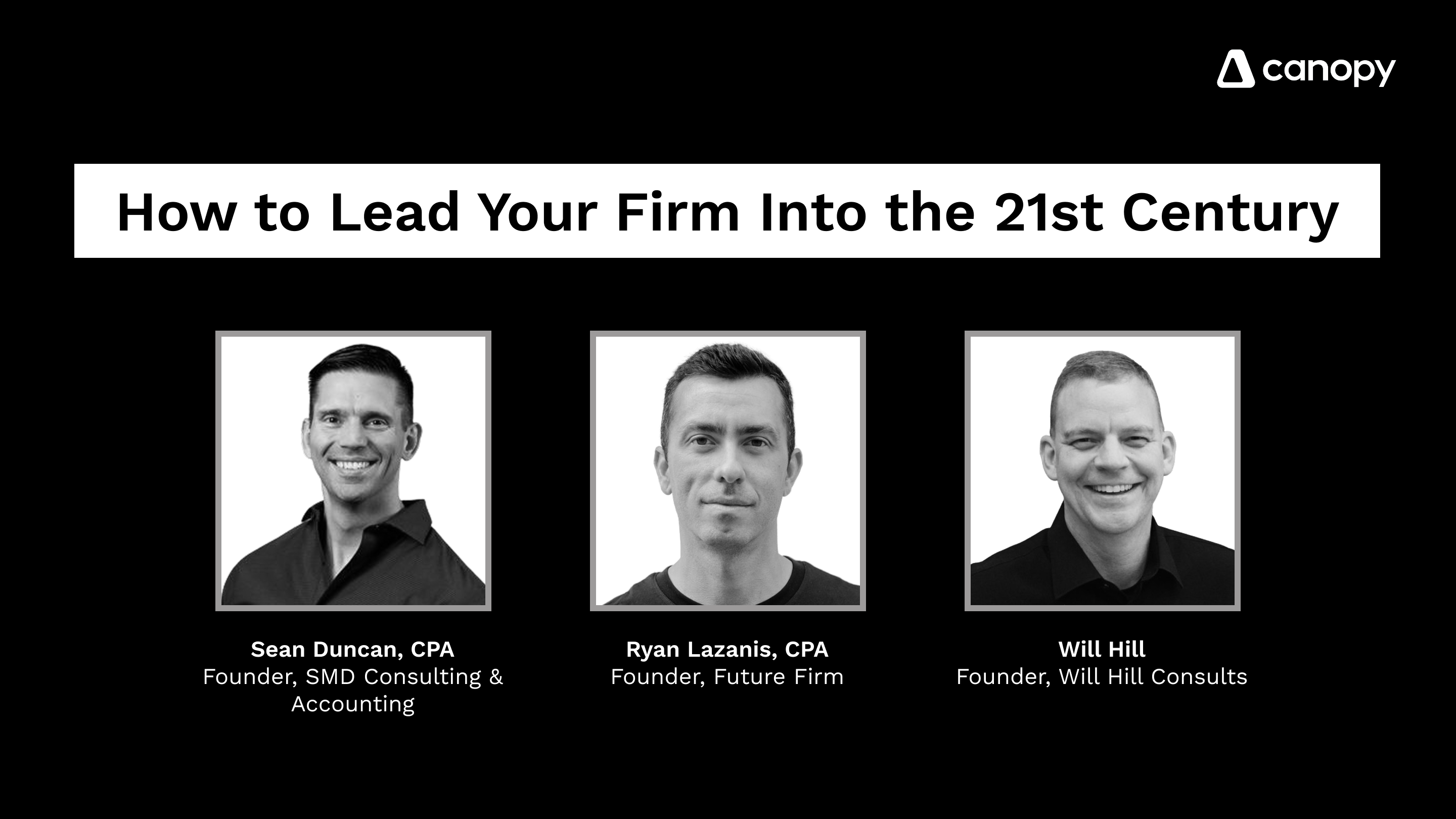 How to Lead Your Firm Into the 21st Century