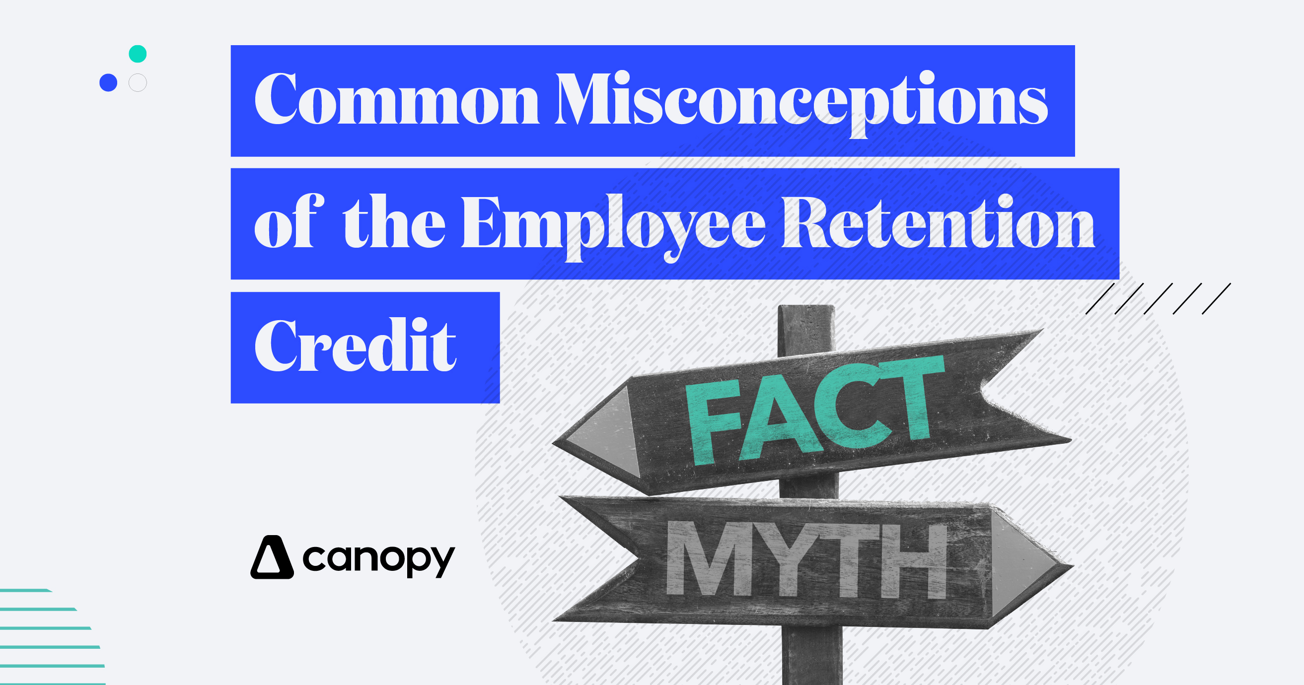 Common Misconceptions of the Employee Retention Credit