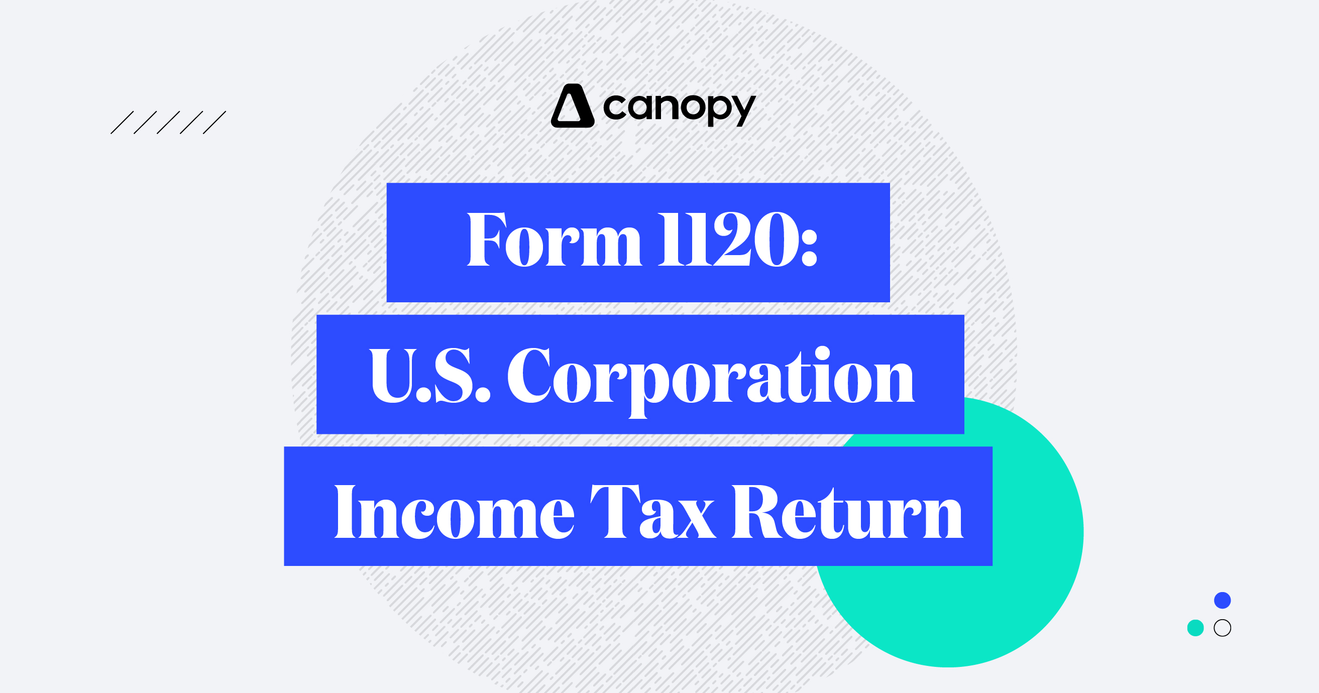 Form 1120: U.S. Corporation Income Tax Return