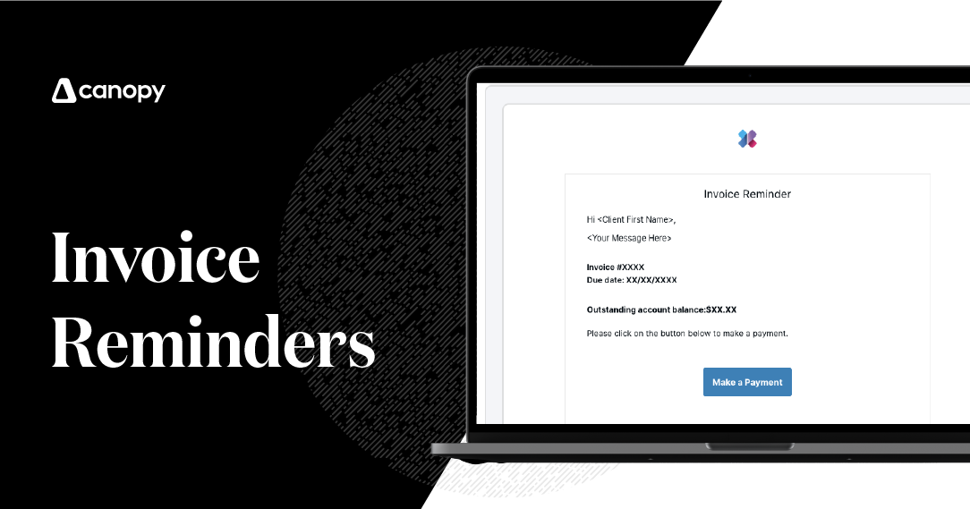Save Time with Canopy Invoice Reminders
