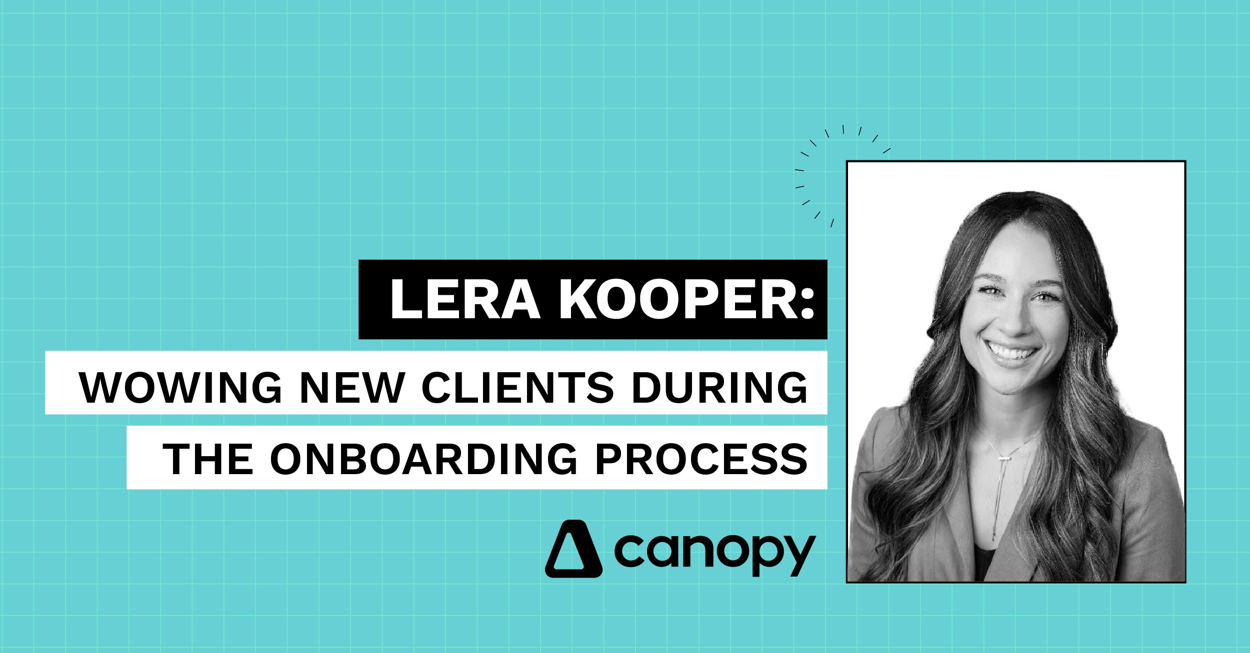 Wowing New Clients During the Onboarding Process