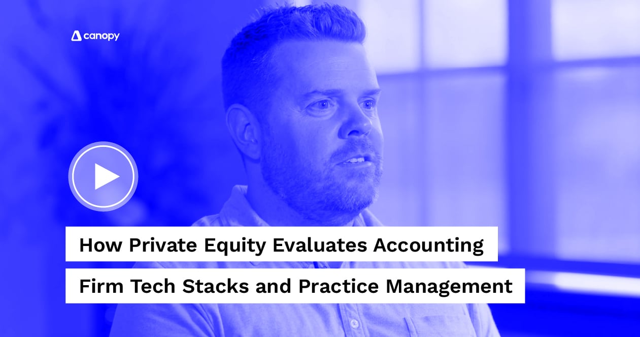 How Private Equity Evaluates Accounting Firms Based On Practice Management Tech