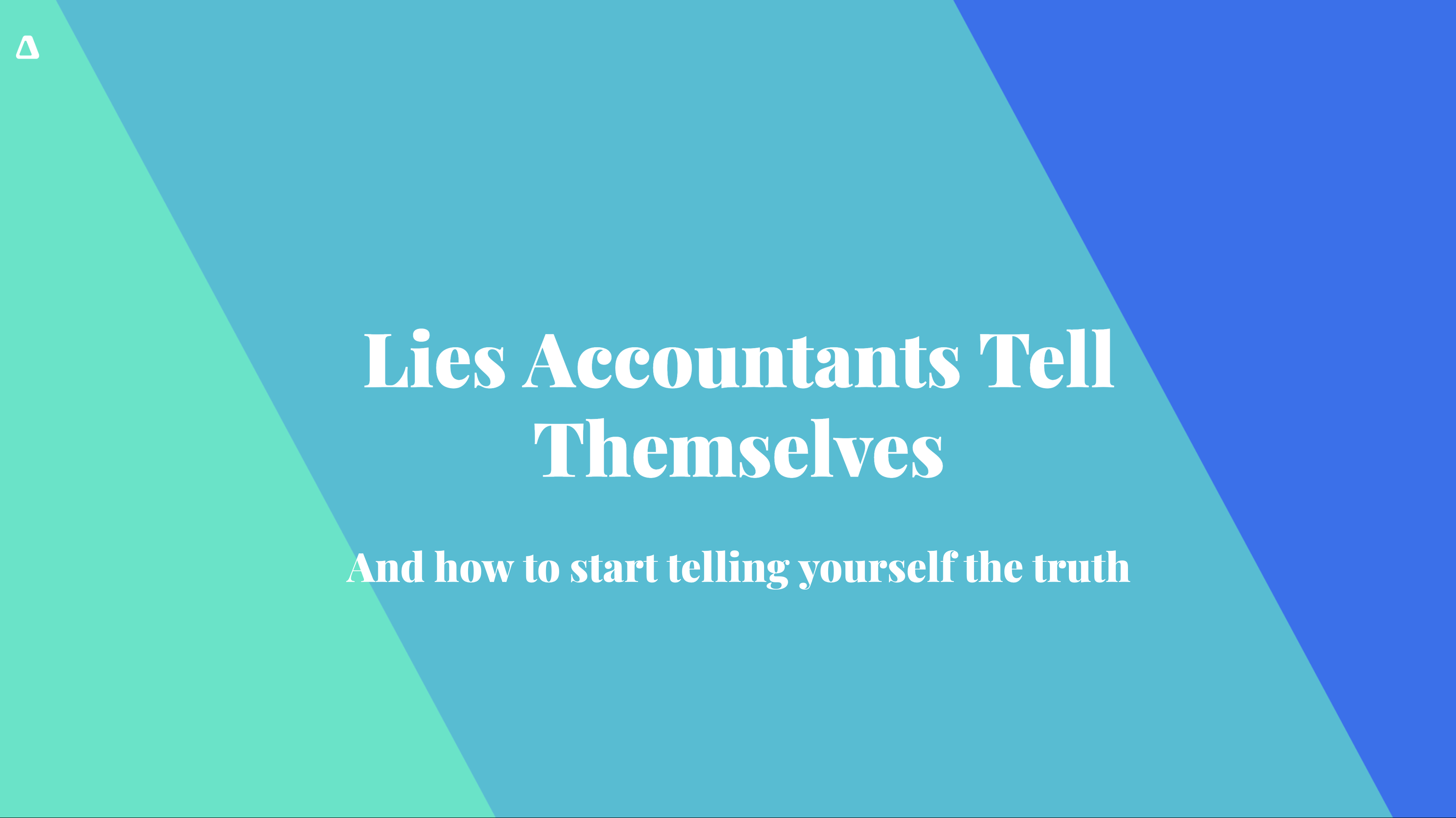 Lies Accountants Tell Themselves
