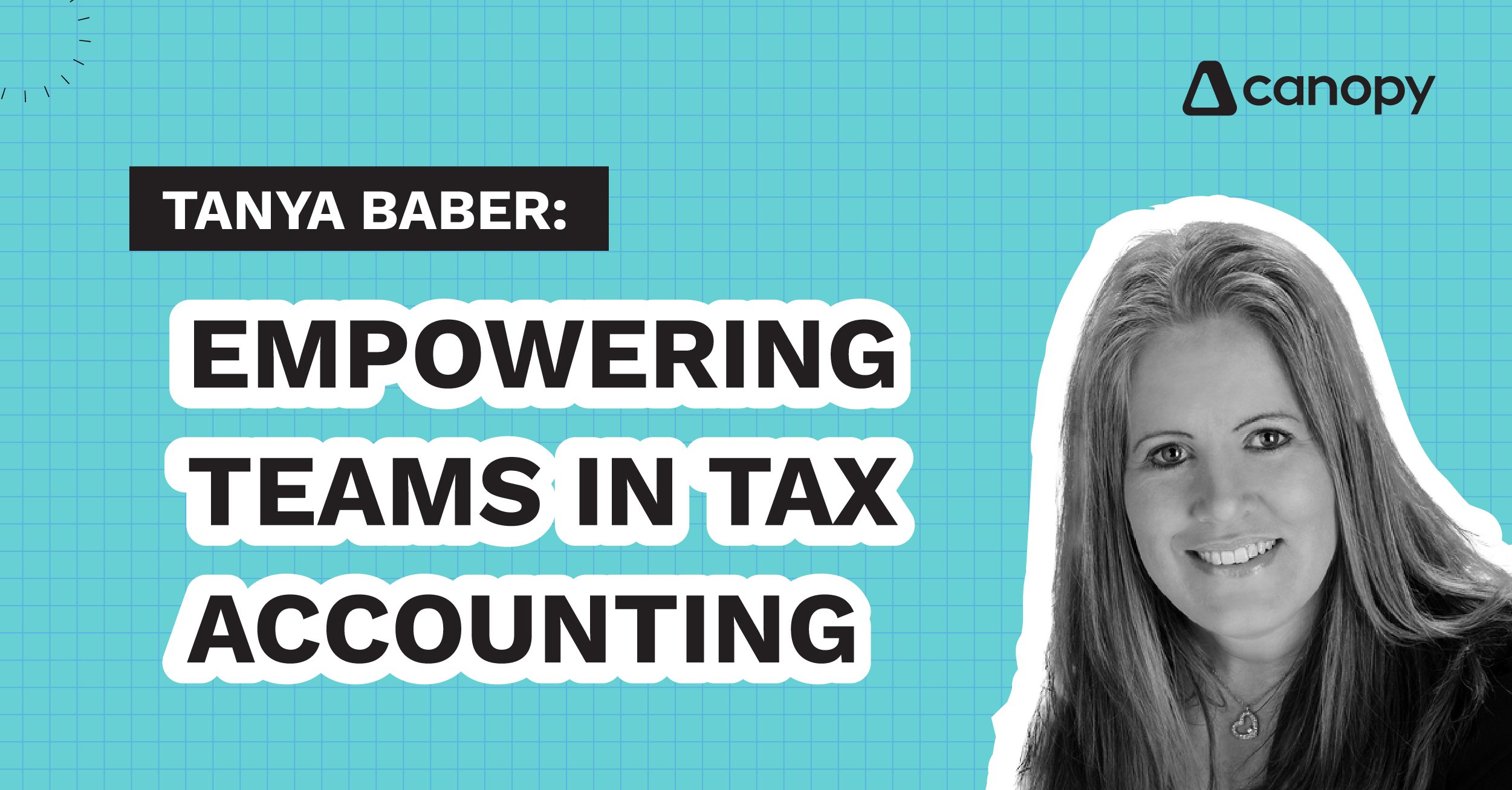 Tayna Baber: Empowering Teams in Tax Accounting