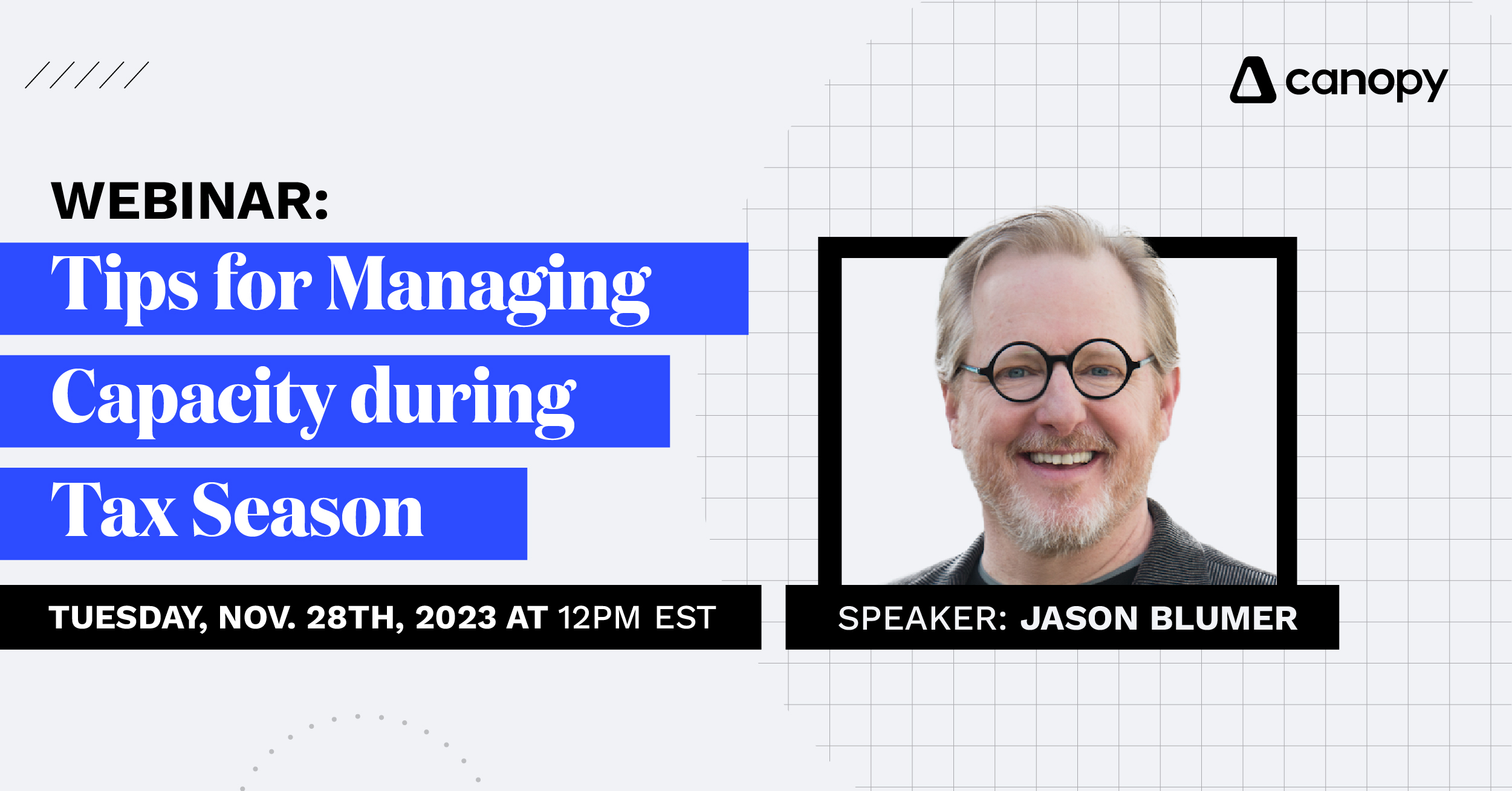 Tips for Managing Capacity During Tax Season with Jason Blumer