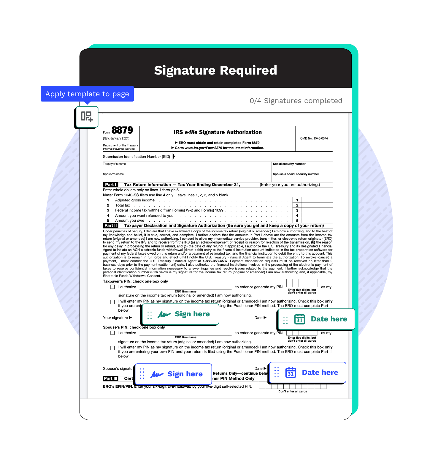 A digital document builder in an accounting practice management software with "Sign here" and "Date here" tags being applied to a Form 8879.