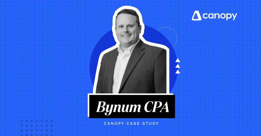 Why Bynum CPA Trusts Canopy
