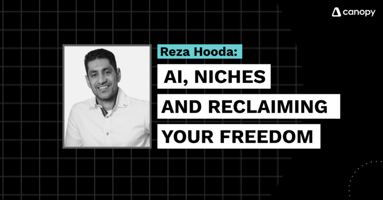 AI, Niches, and Reclaiming Your Freedom with Reza Hooda