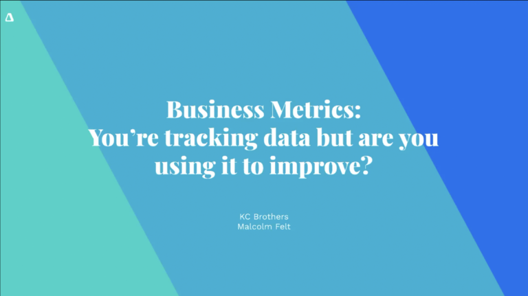 Business Metrics: You're Tracking Data, But Are You Improving?