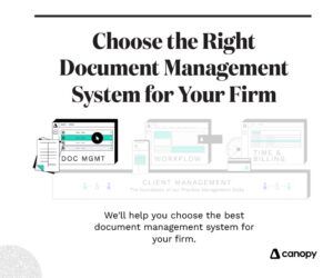 Choose the Right Document Management System for Your Firm - Canopy