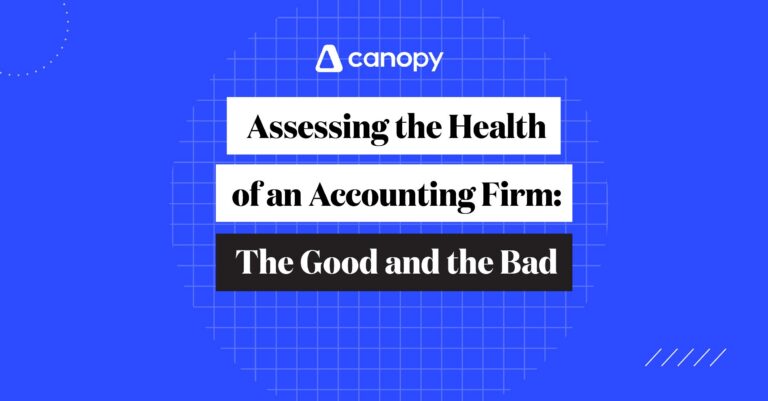 Evaluating Your Accounting Firm's Health: The Good and the Bad