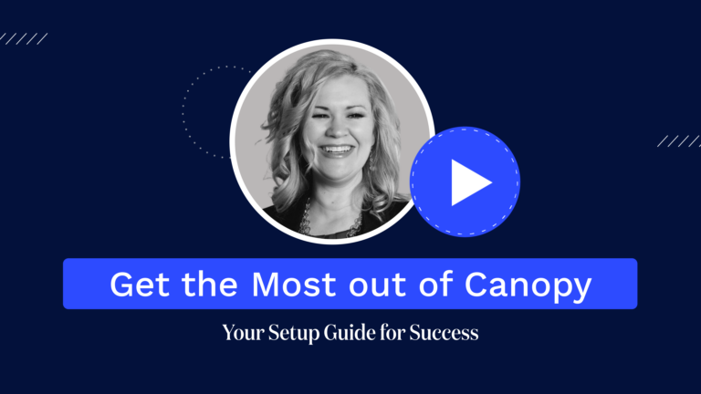 Get the Most Out of Canopy: Your Setup Guide for Success
