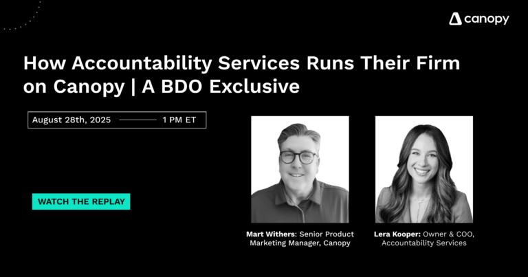 How Accountability Services Runs Their Firm on Canopy | A BDO Exclusive