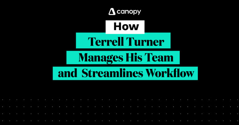 How Terrell Turner Manages His Team and Streamlines Workflow