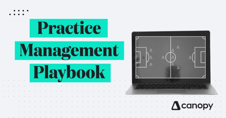 The Practice Management Playbook: How to Get The Most Out of Canopy