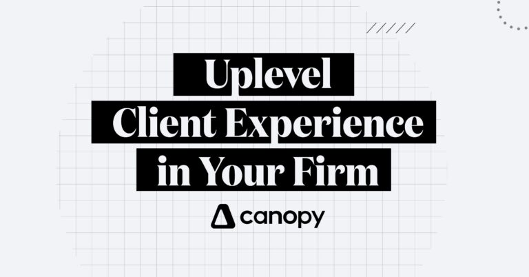 Uplevel Client Experience in Your Firm