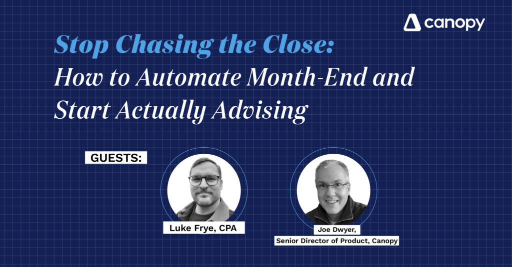 Stop Chasing the Close: How to Automate Month End and Start Actually Advising